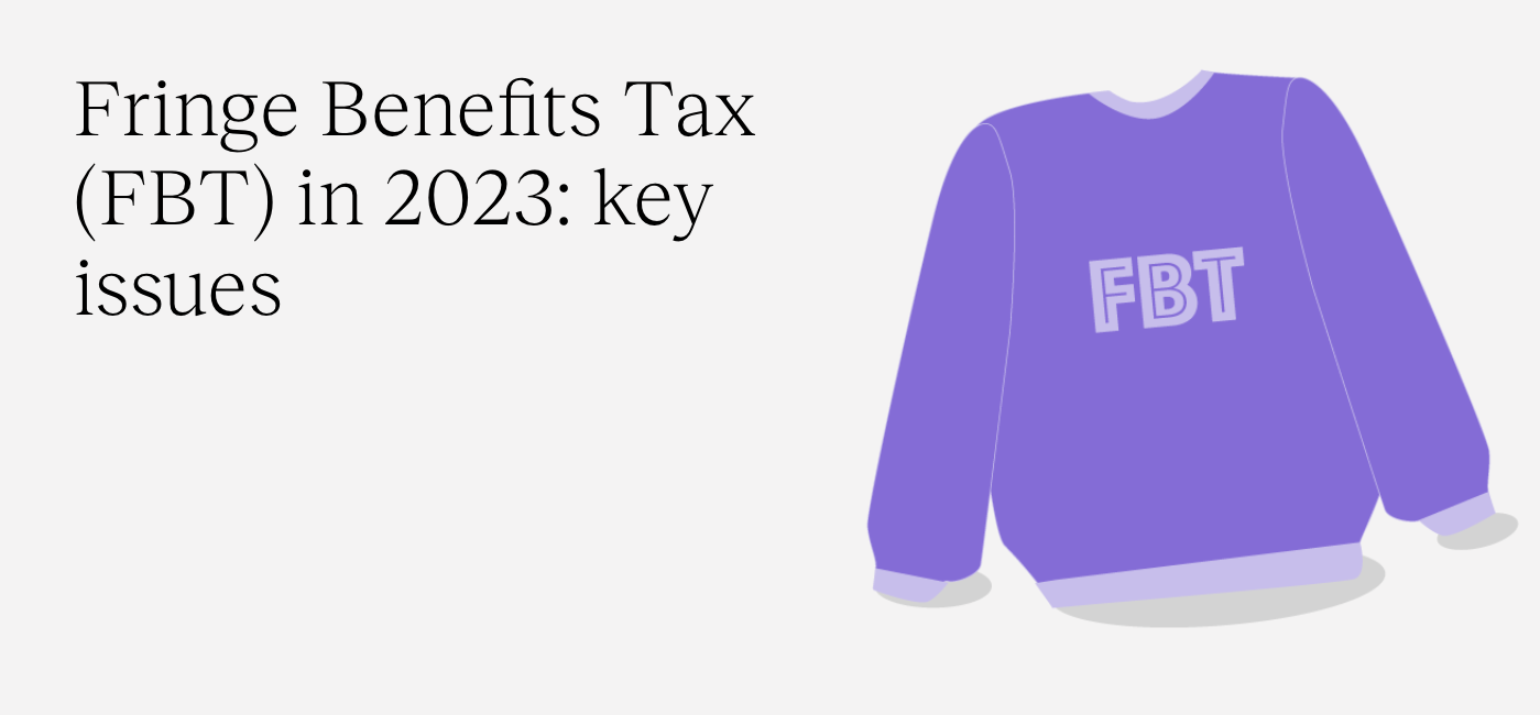 Fringe Benefits Tax (FBT) in 2023 | Kearney Group