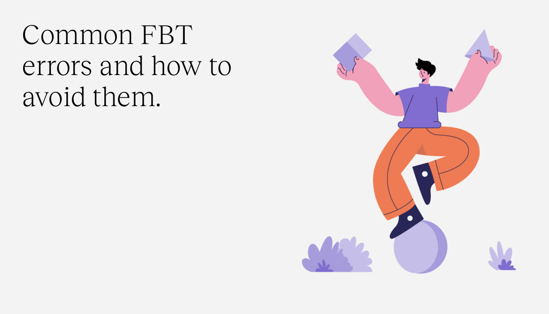 Common FBT errors and how to avoid them. - Kearney Group